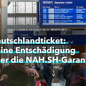 Deutschlandticket: Keine Entschädigung über die NAH.SH-Garantie