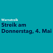 Warnstreik am 4. Mai