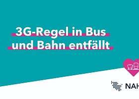 Weißer Text auf türkisen Hintergrund: 3G-Regel in Bus und Bahn entfällt